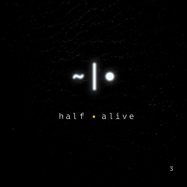 cover album art of half-alive's 3